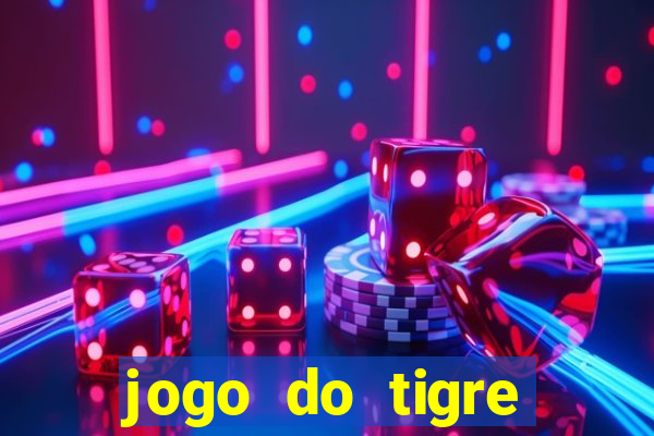 jogo do tigre minimo 1 real